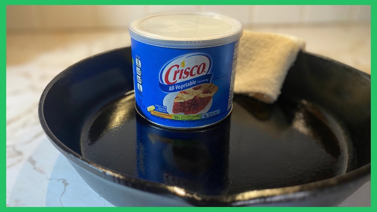How To Season Cast Iron With Crisco