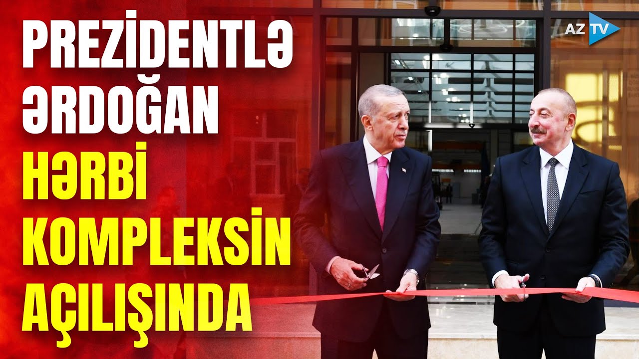 Azərbaycan və Türkiyə liderləri Naxçıvanda hərbi kompleksin açılışında iştirak edib - GÖRÜNTÜLƏR