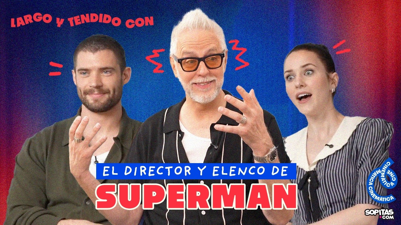 Entrevista I James Gunn, David Corenswet y Rachel Brosnahan: el nuevo Superman explicado por el cast