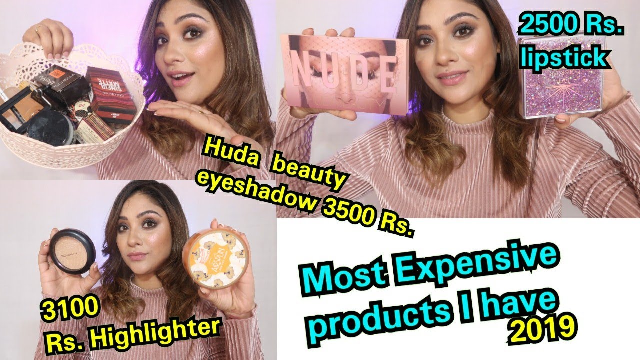 My Most Expensive products till 2019 || something different 🙃