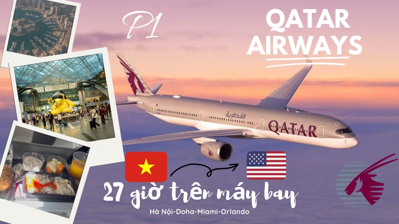 VLOG #01: TRẢI NGHIỆM 27 GIỜ BAY TỚI MỸ CÙNG QATAR AIRWAYS | hafmy_61
