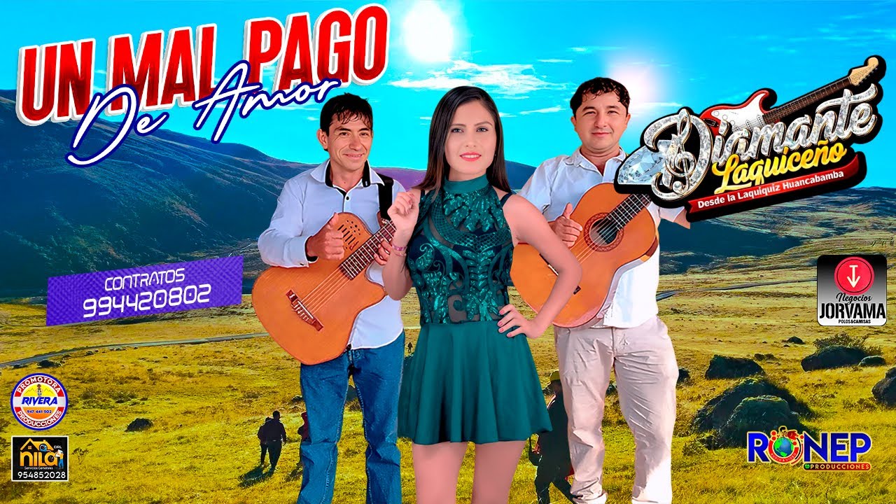 DIAMANTE LAQUICEÑO - UN MAL PAGO DE AMOR - PRIMICIA 2026