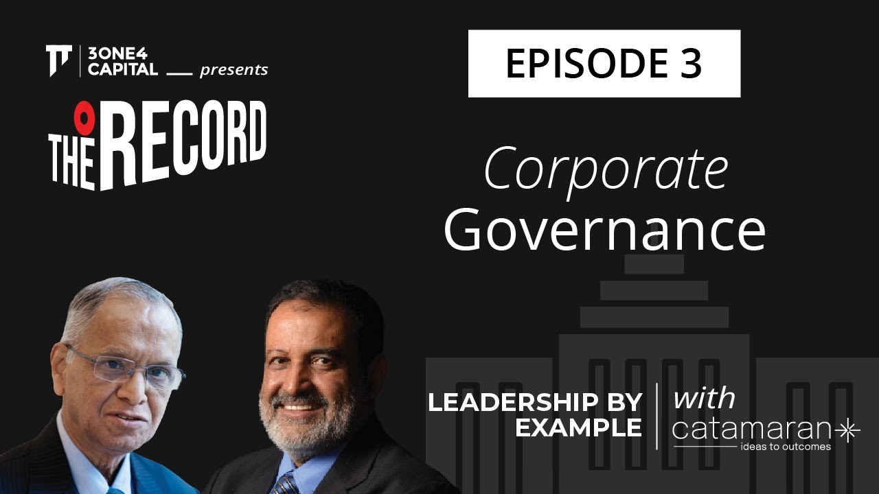 The Record | Corporate Governance - Episode 3 | Narayana Murthy x T.V. Mohandas Pai
