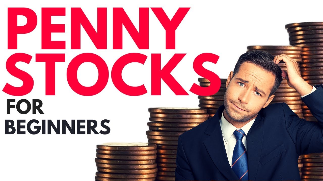 Penny Stocks for Beginners | Powerful Tips to Getting Started in the Stock Market