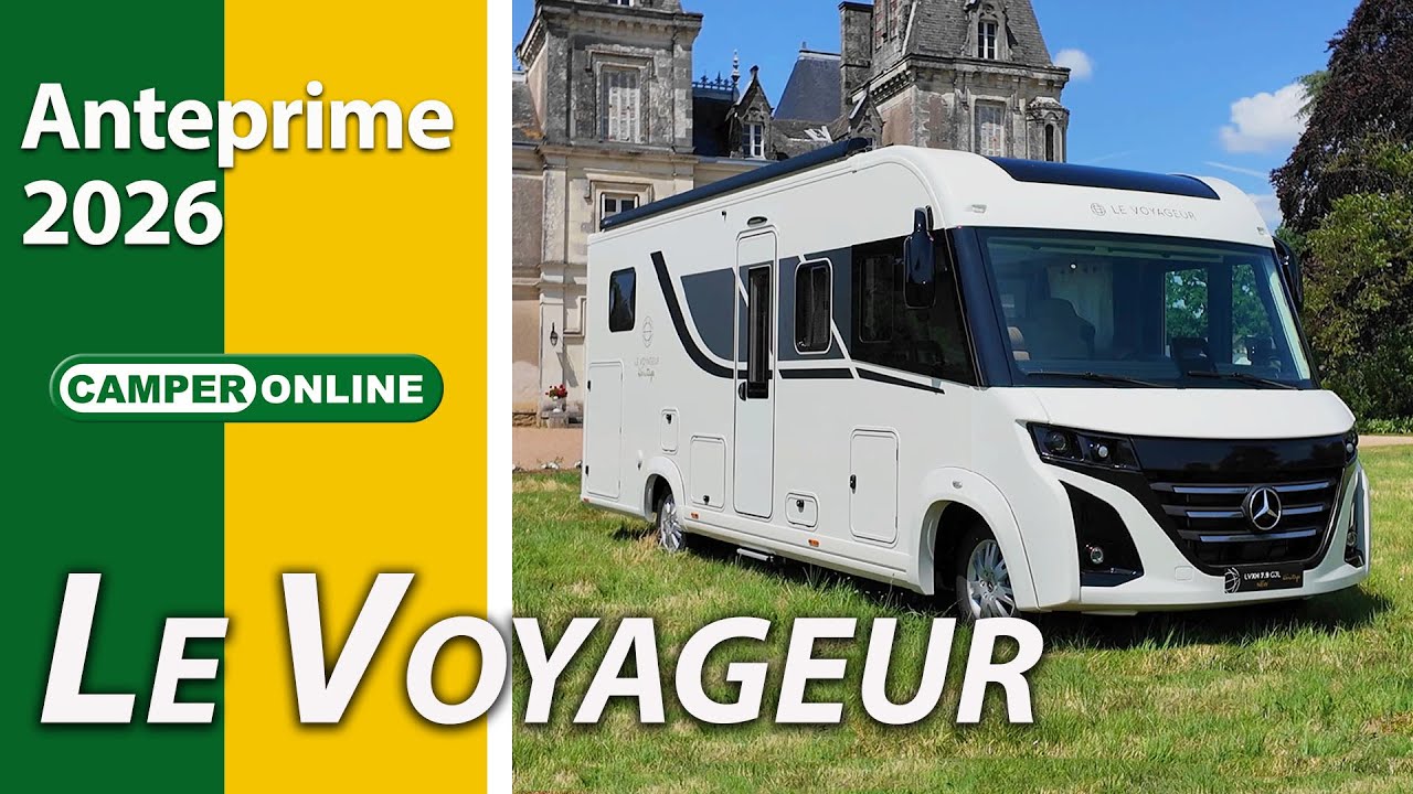 Le Voyageur: anteprime e novità camper 2026