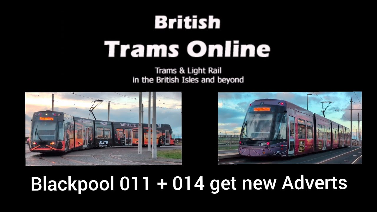 Blackpool Trams 011 & 014 &ndash; Brand New Advert Liveries! | British Trams Online Special (Nov 2025)