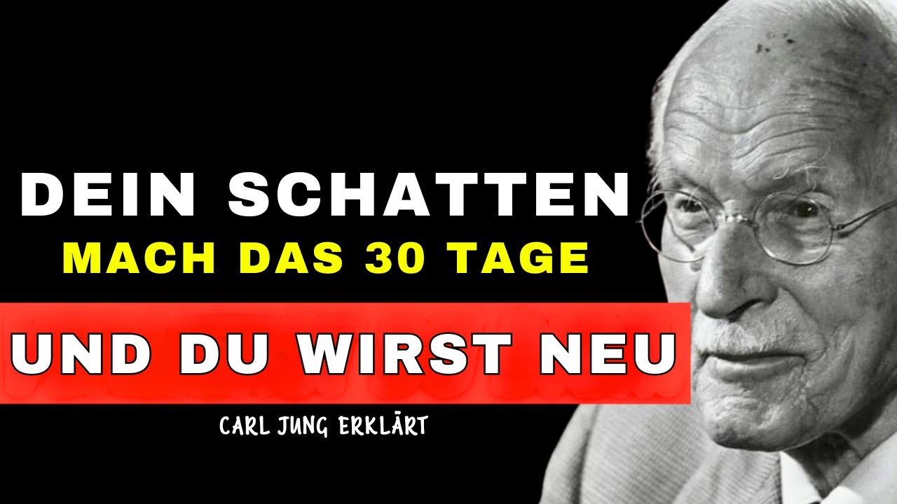 30 Tage Schattenarbeit – und du erkennst dich nicht wieder | Carl Jung