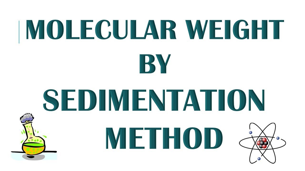 SEDIMENTATION OR ULTRACENTRIFUGATION METHOD TO DETERMINE MOLECULAR WEIGHT OF POLYMER