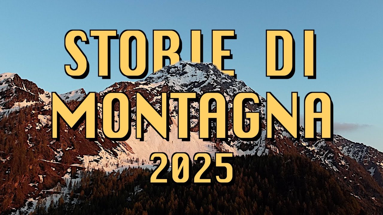 Storie di Montagna - Anteprima 2025