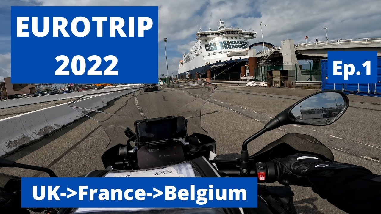 Eurotrip 2022 BMW R1250GSA - Ep1: UK-France-Belgium