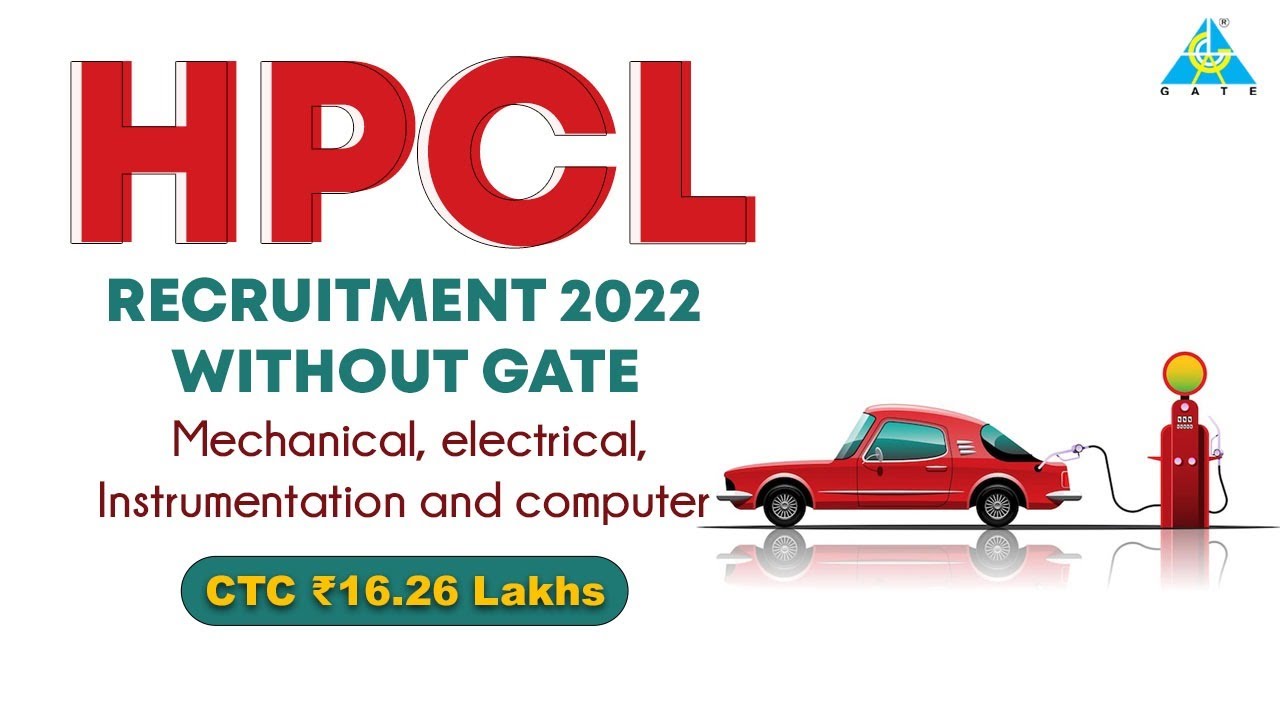 HPCL Job 2022 Without GATE | Mechanical, Electrical, Instrumentation and Computer | CTC ₹16.26 Lakhs