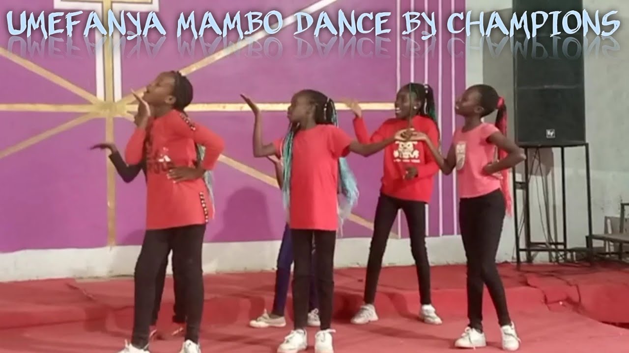 UMEFANYA MAMBO DANCE BY CHAMPIONS