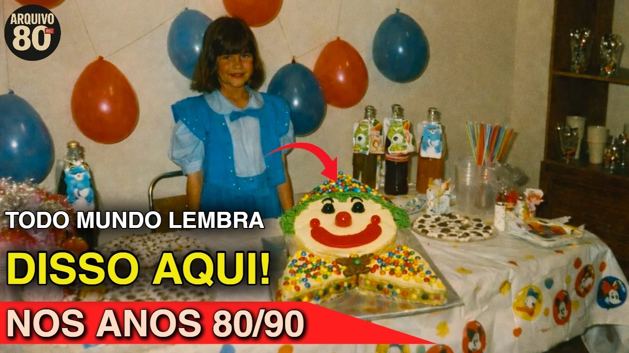 10  COISAS DE Aniversários dos Anos 80 Que Hoje Seriam 