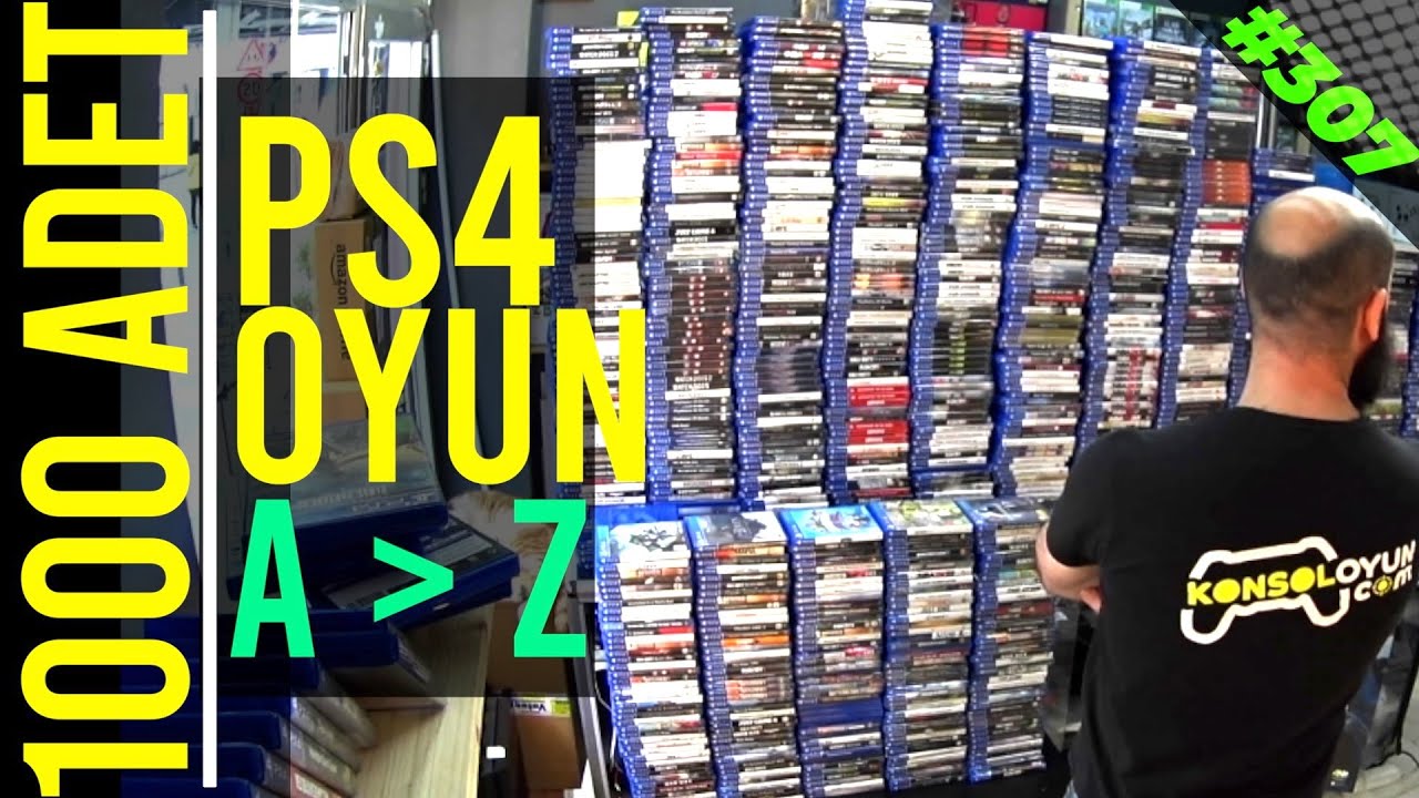 [🔴 307.canlı yayın] - 1000 Tane PS4 Oyunu