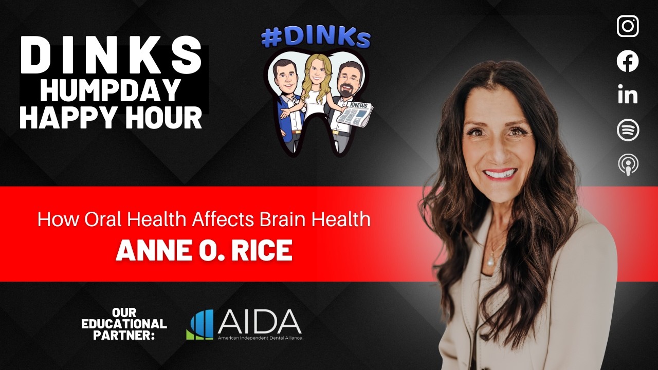 How Oral Health Affects Brain Health with Dental Hygienist Anne O. Rice on Humpday Happy Hour™