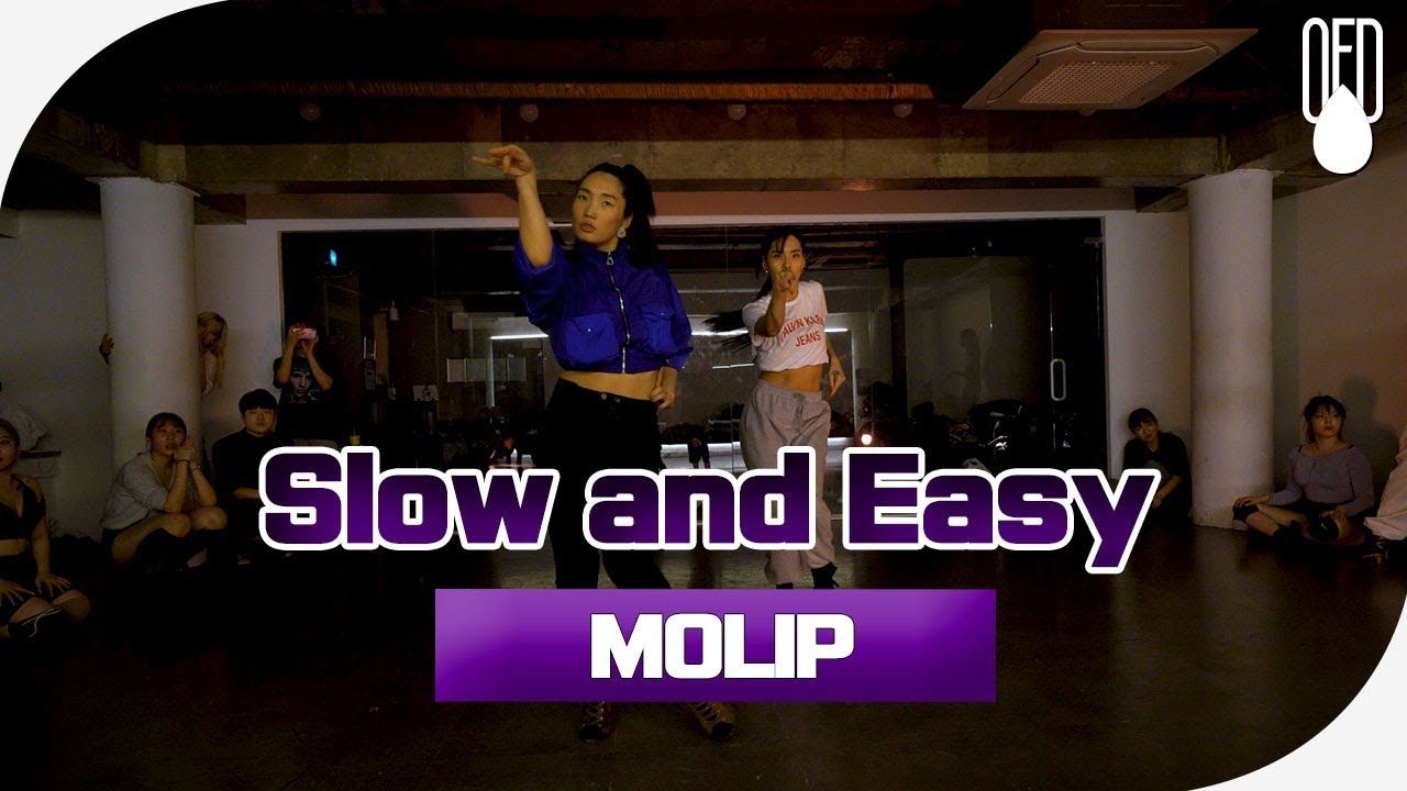 Zapp & Roger - Slow and Easy l CHOREOGRAPHY MOLIP l OFD DANCE STUDIO