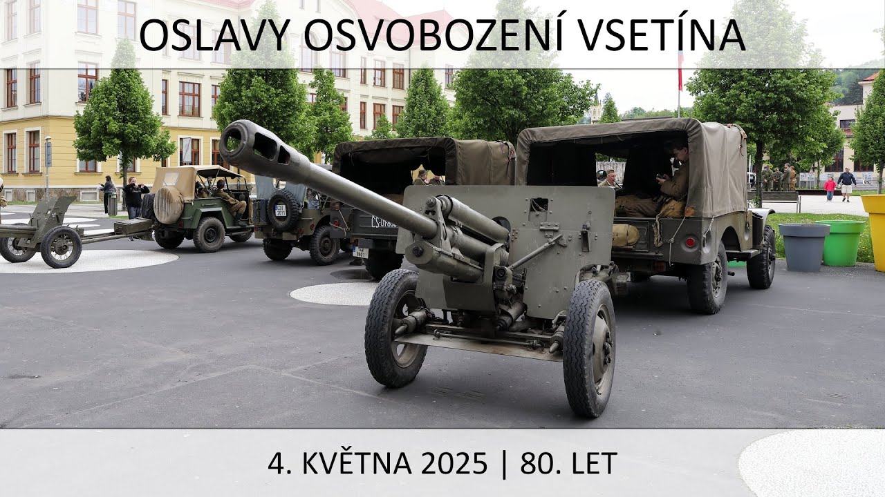 Oslavy osvobození Vsetína - 4. května 2025 | 80. výročí
