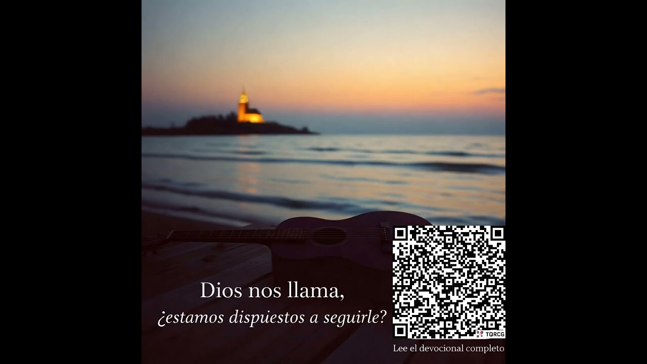 Dios nos llama | ¿Estamos dispuestos a seguirle?
