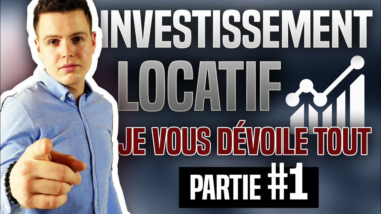 Investissement immobilier : JE VOUS DÉVOILE TOUT ! - Partie 1