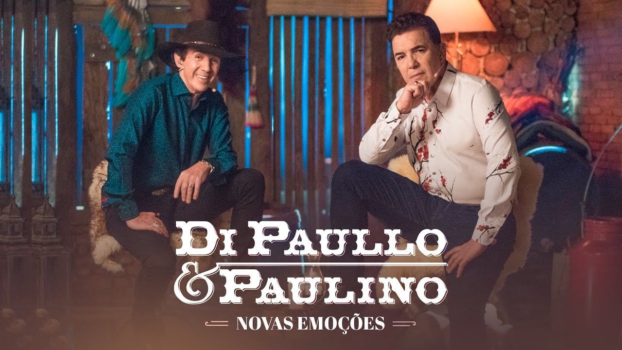 Di Paullo e Paulino - DVD Novas Emoções Di Paullo & Paulino - Completo