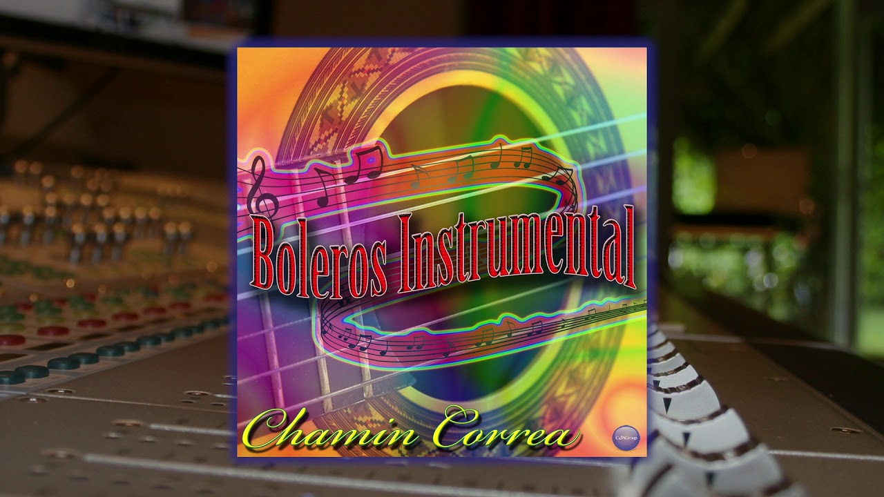 Cham&iacute;n Correa - Dos Almas (Instrumental)