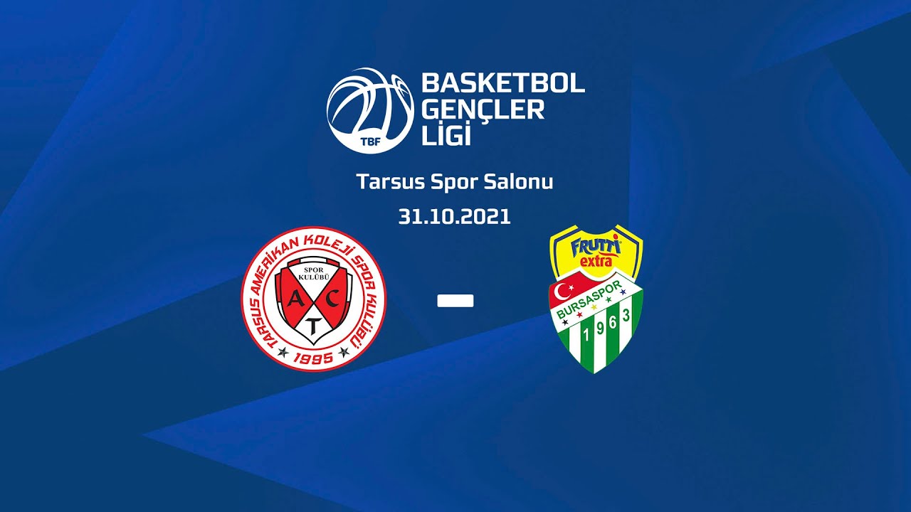 Tarsus Amerikan Koleji – Frutti Extra Bursaspor BGL A Grubu 2.Hafta