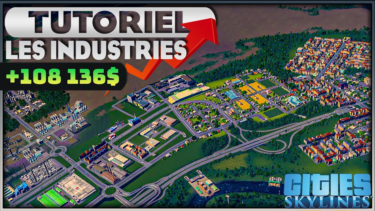 AUGMENTER les Revenus des Industries de votre ville | TUTORIEL | CITIES SKYLINES
