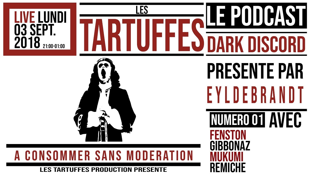 Podcast - Les Tartuffes #01