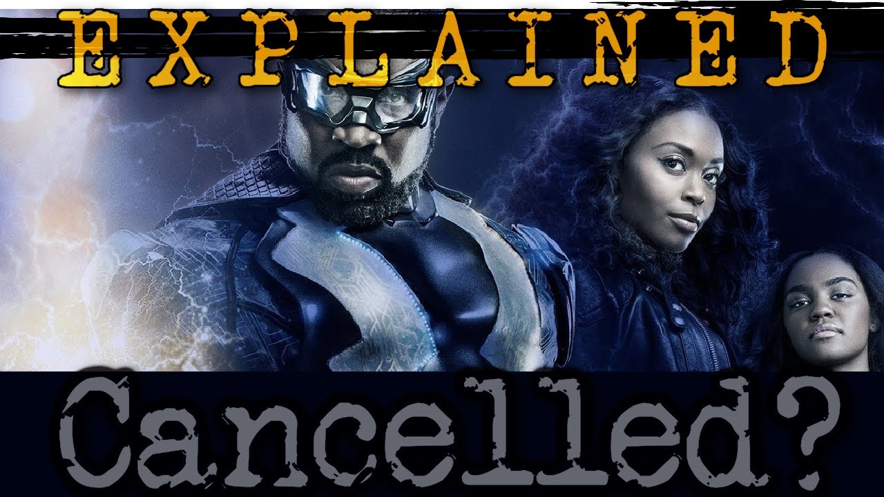 Why They Cancel Black Lightning