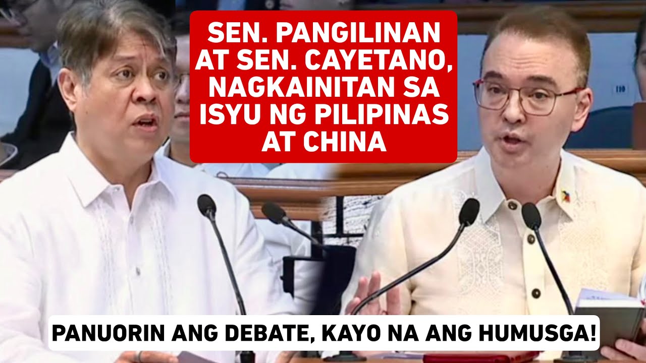 SAGUTANG CAYETANO AT PANGILINAN SA SENADO SA ISYU NG CHINA AT PILIPINAS 