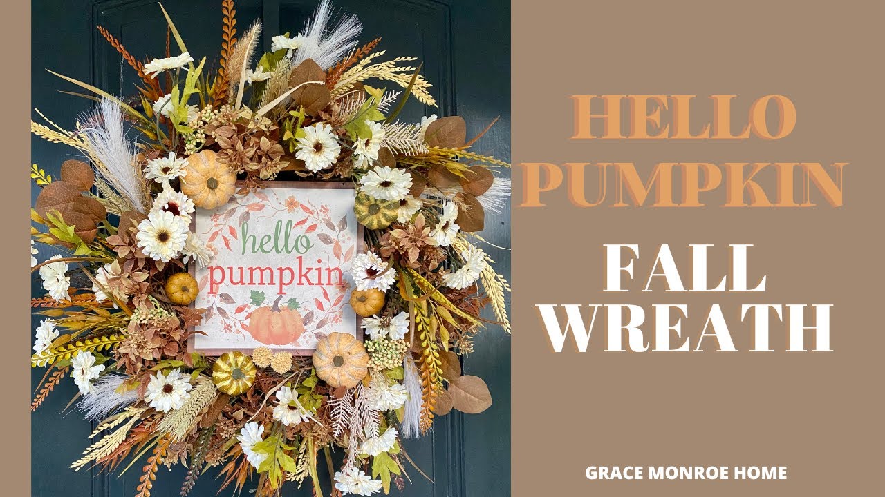 Fall Wreath Tutorial 2022 - DIY Hello Pumpkin Fall Wreath