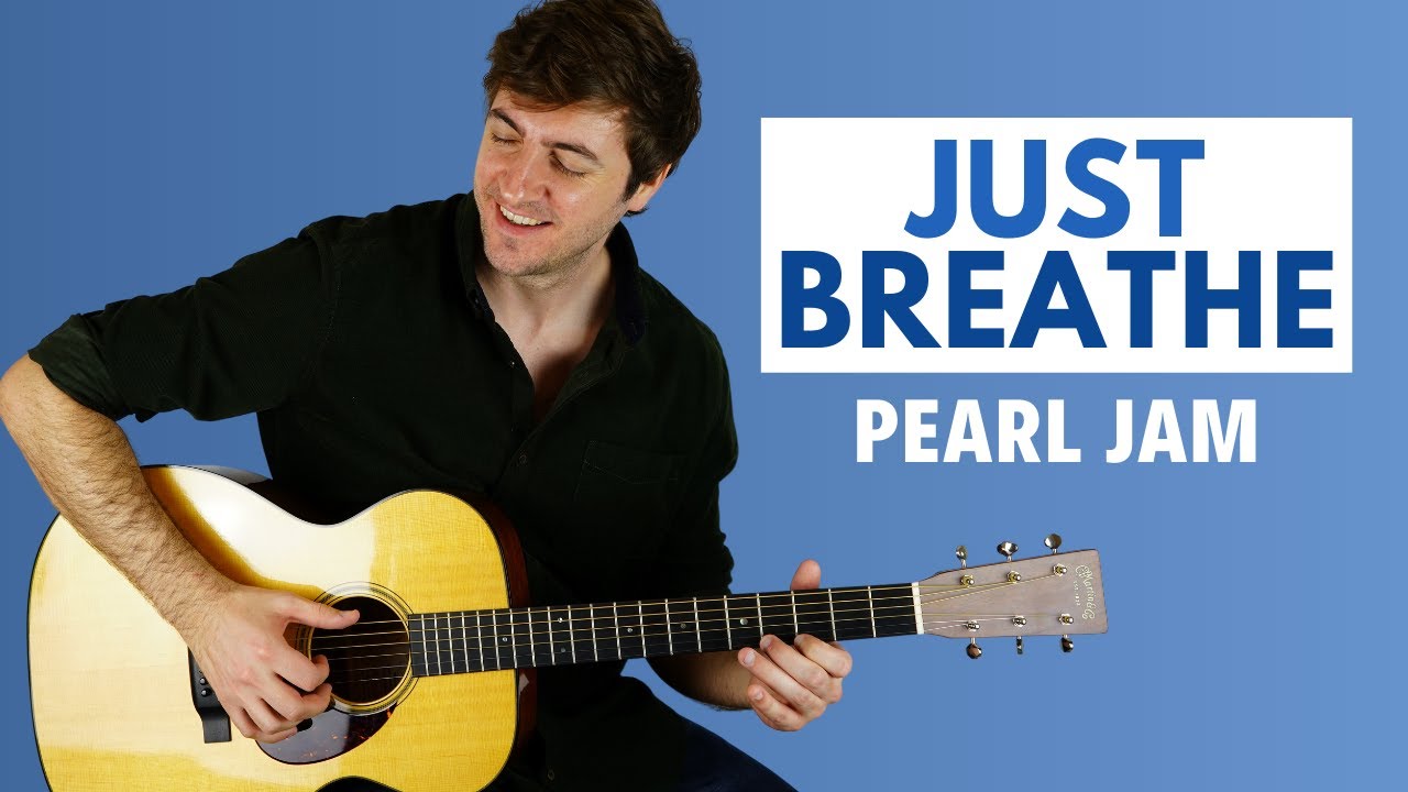 Just Breathe (Pearl Jam) - Guitar Lesson