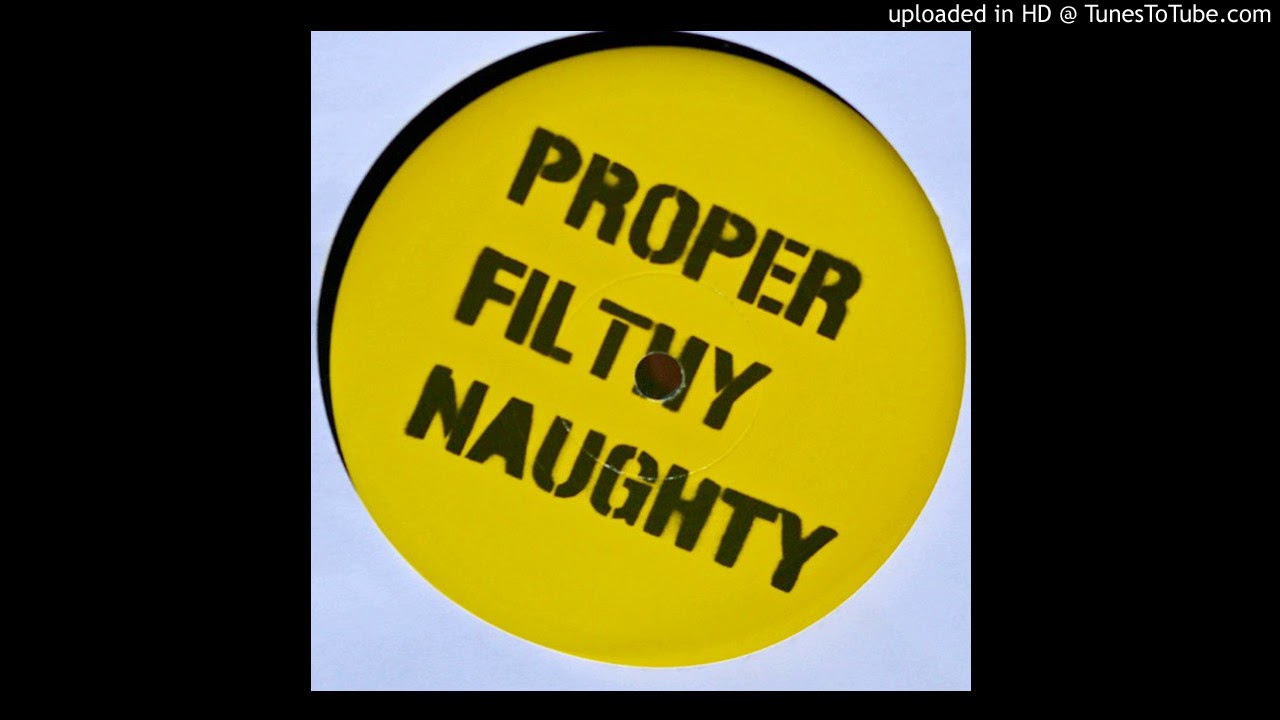 Proper Filthy Naughty - Fascination (One Armed Remix)