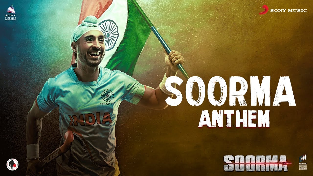 Soorma Anthem &ndash; Diljit Dosanjh | Taapsee Pannu | Shankar Ehsaan Loy | Gulzar