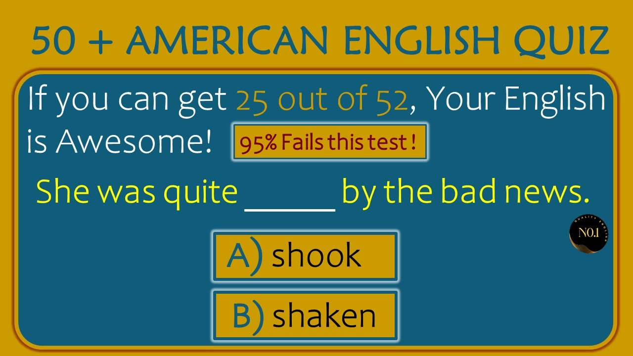HARDEST ENGLISH TEST 🔥 | AMERICAN GRAMMAR TEST 🇺🇸 | YOU CAN’T PASS THIS QUIZ! | No.1 Quality English