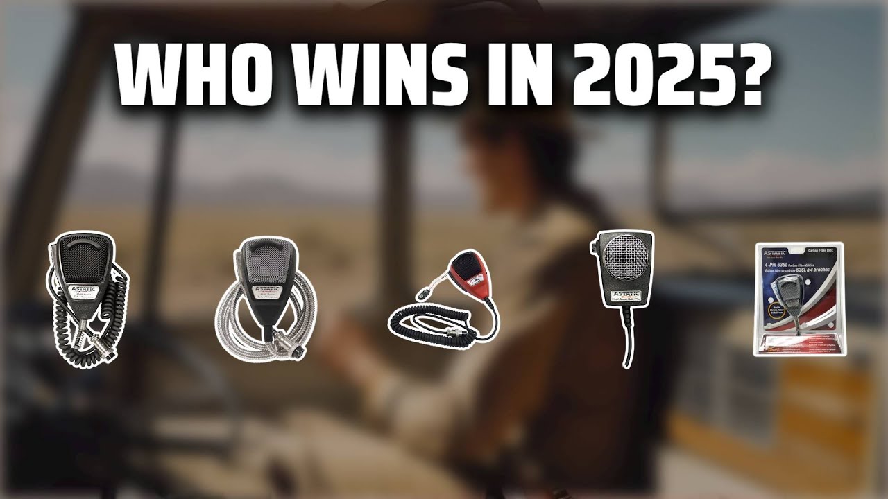 The Top 5 Best Astatic CB Microphone in 2025 - Must Watch Before Buying!
