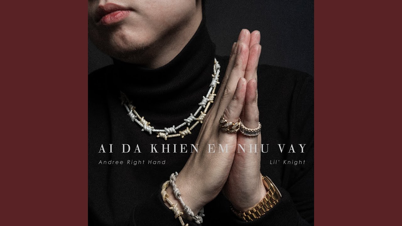 Ai Đã Khiến Em Như Vậy (feat. Lil' Knight)