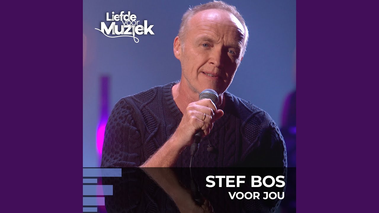 Voor Jou (uit Liefde Voor Muziek)
