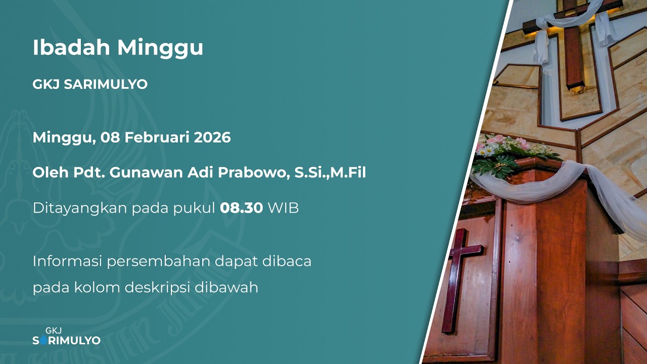 Ibadah Minggu, 8 Februari 2026 GKJ Sarimulyo