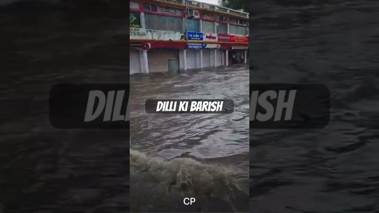 #monsoon #waterlogging #cp #ytshorts #trending #shortsfeed