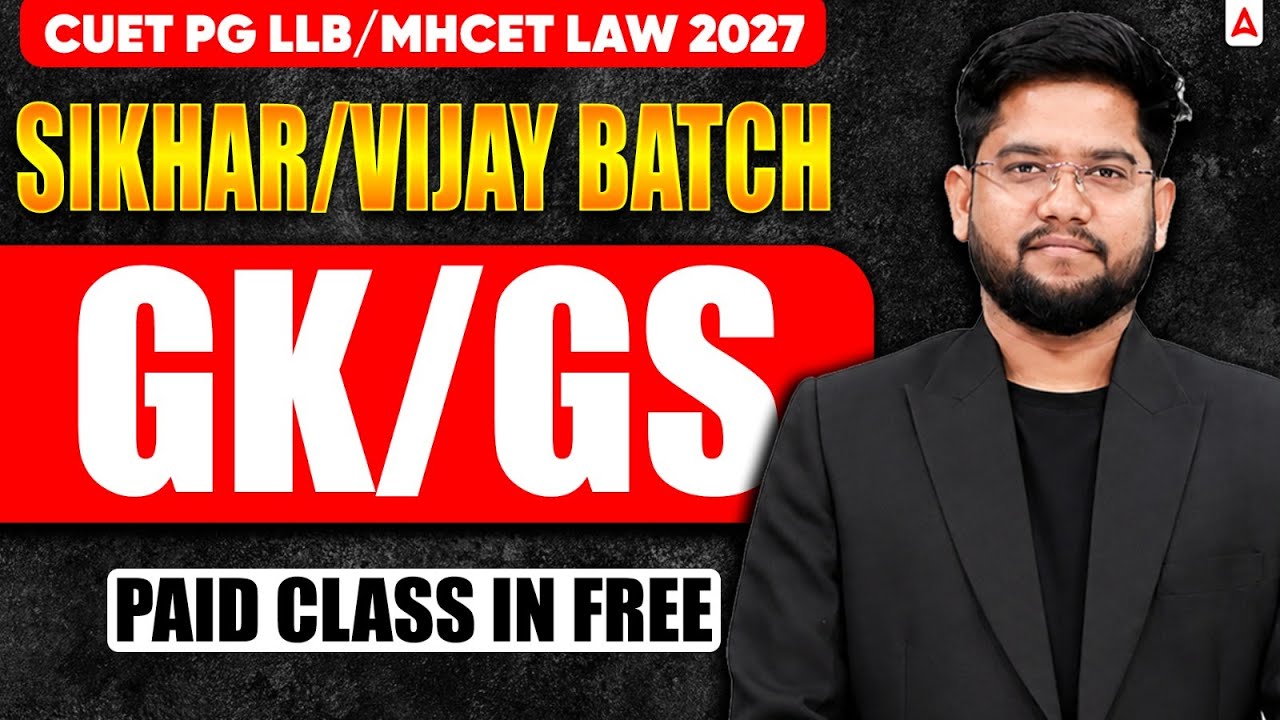 CUET PG LLB And MH CET LAW 2027 | GK/GS 1st Class Free | VIJAY And SHIKHAR BATCH