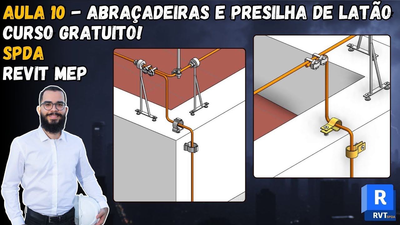 Aula 10 - Descida SPDA: Fixa&ccedil;&atilde;o com Abra&ccedil;adeira Colar e Presilha de Lat&atilde;o - Curso SPDA no REVIT