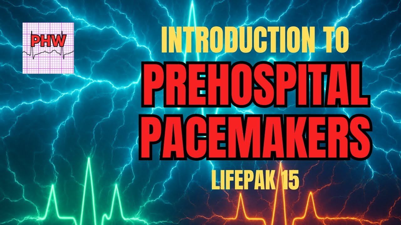 The LIFEPAK 15 Pacemaker: Critical Skills Every Paramedic Needs