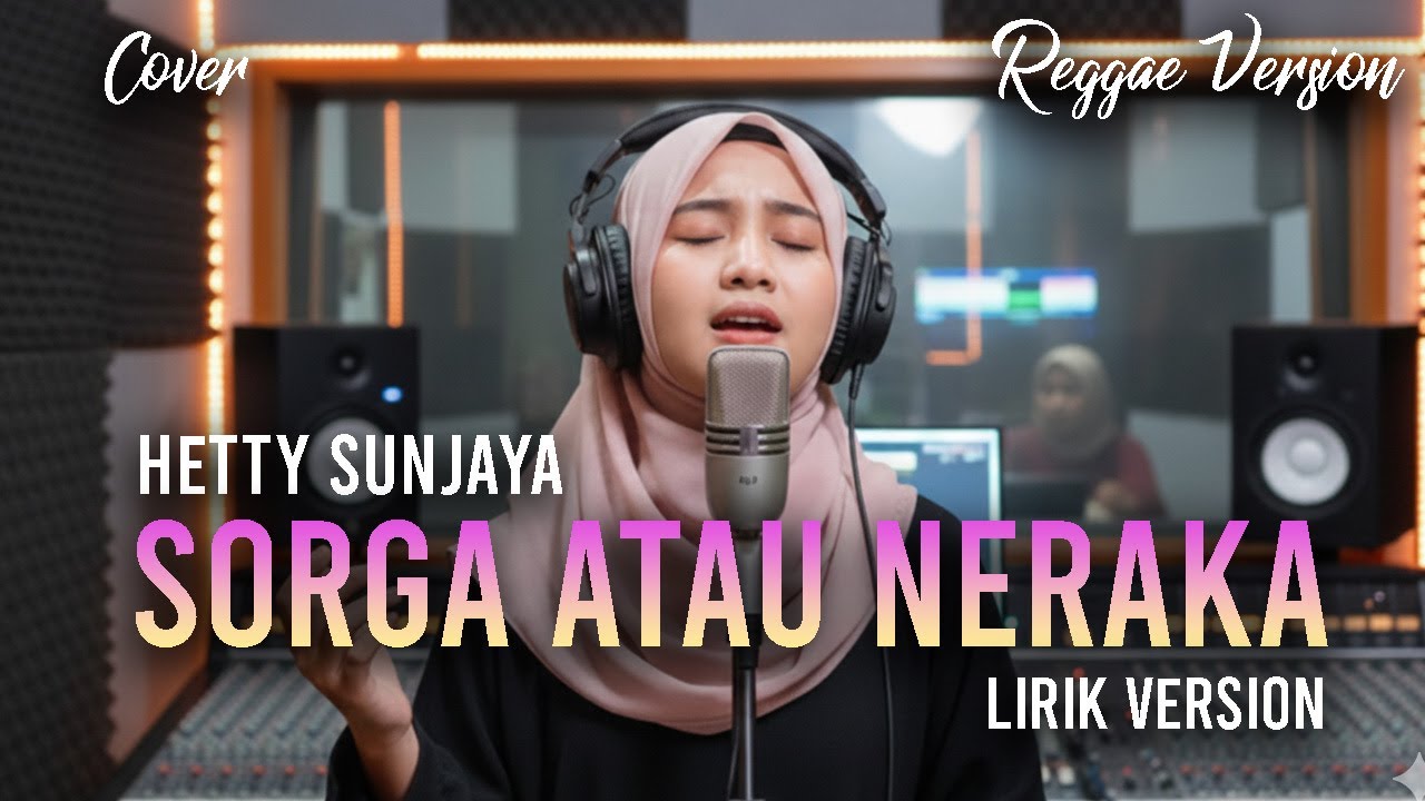 Sorga Atau Neraka - Hetty Sunjaya | Full Lirik (AI Cover) SKA Reggae Version