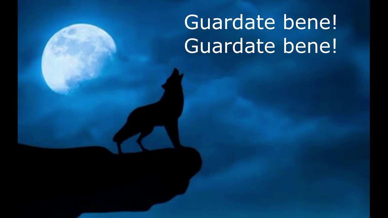 Guardate bene, o lupi!