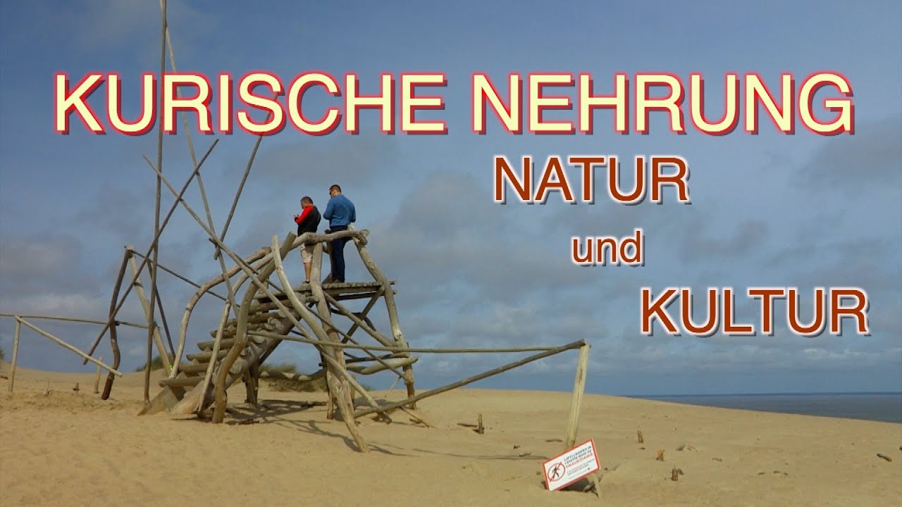 KURISCHE NEHRUNG - UNESCO WELTERBE in Litauen