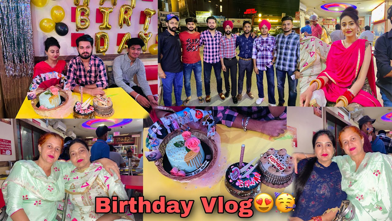 Birthday Vlog 😍 Bawan De Birthday Te Kita Fun-Shun🥰🔥🥳💥 Vlog-203 Daily Vlogs Bawan Preet Vlogs