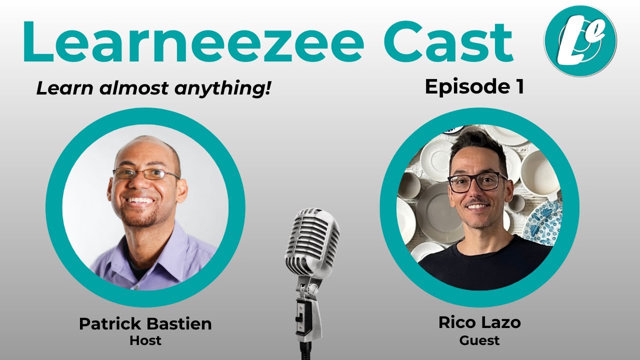 Episode 1 of the Learneezee Cast: Getting to know our guest host Rico Lazo