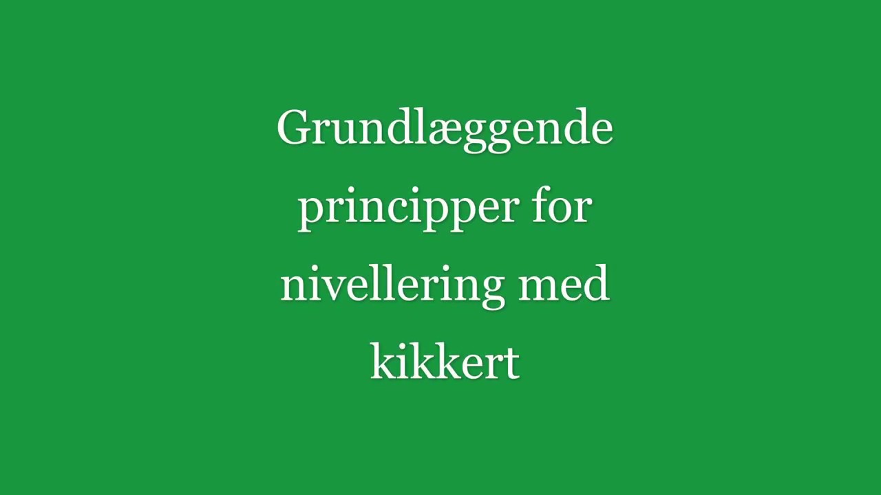 Nivellering   Udstyr og m&aring;lebog