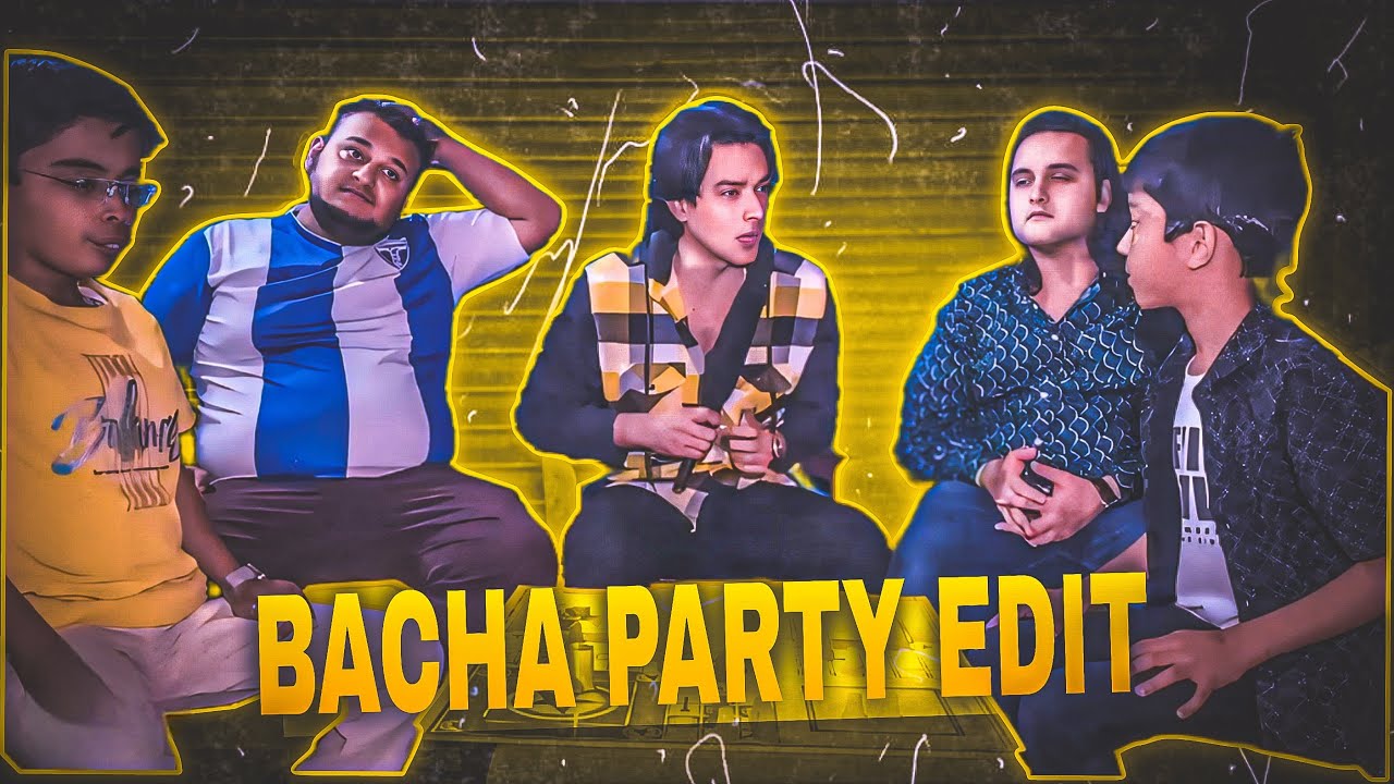 BACHA PARTY EDIT | SALMAN SAIF | OWAIS JEEVA EDIT | SAVAGE + COMEDY EDIT